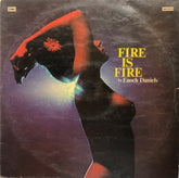 Enoch Daniels - Fire Is Fire (Vinyl) Image